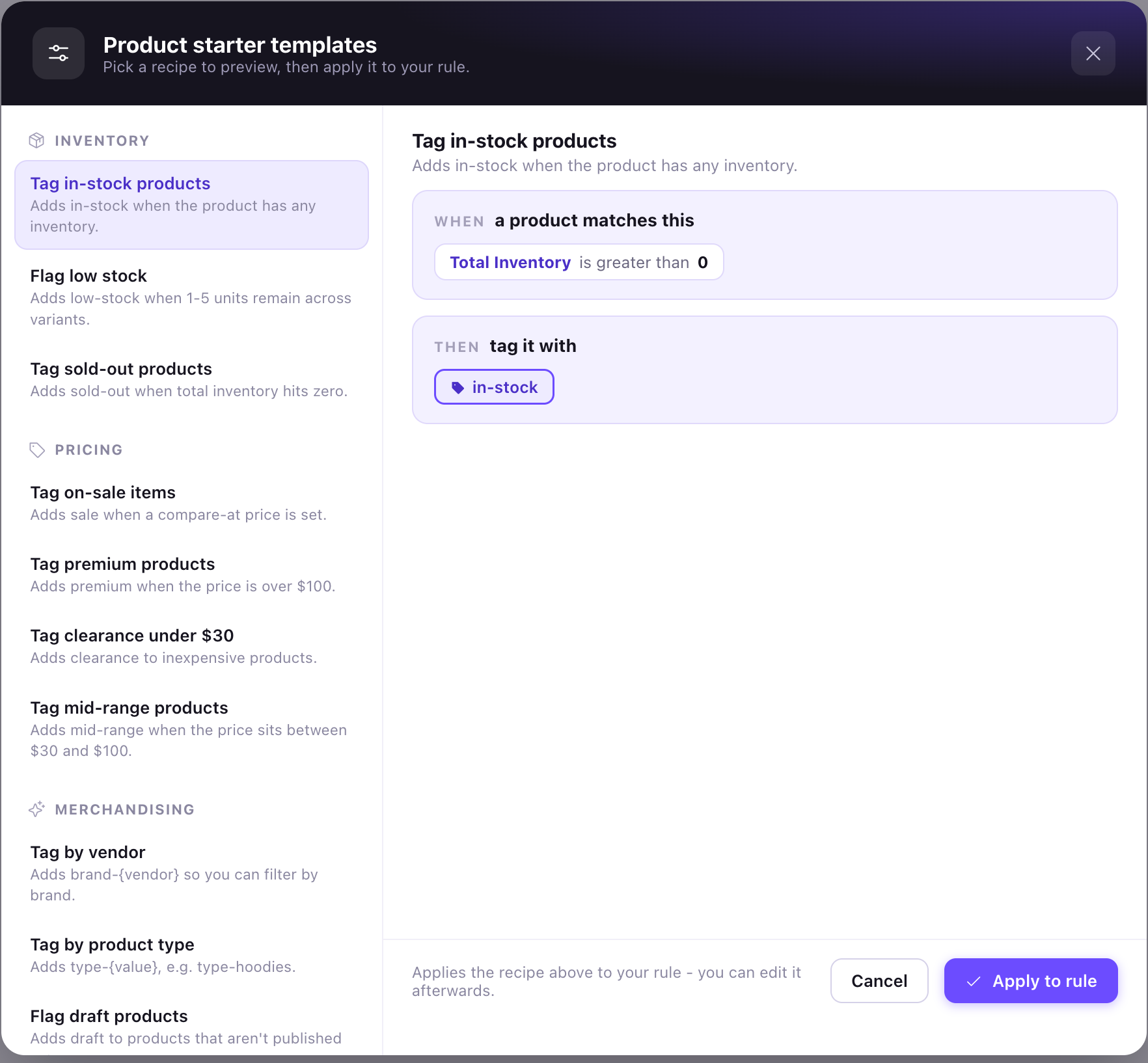 The starter template picker for the Rules Builder, previewing a WHEN / THEN recipe